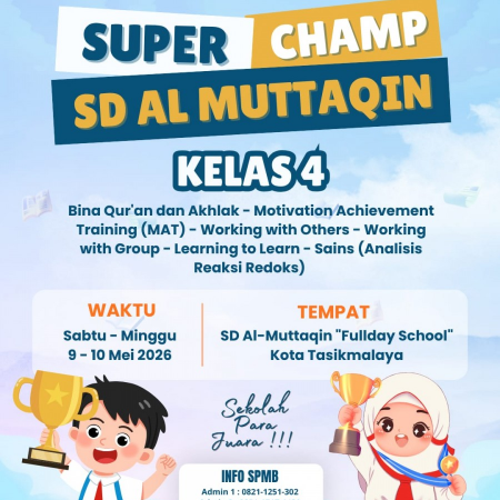 Superchamp Kelas 4 SD AL MUTTAQIN 2026